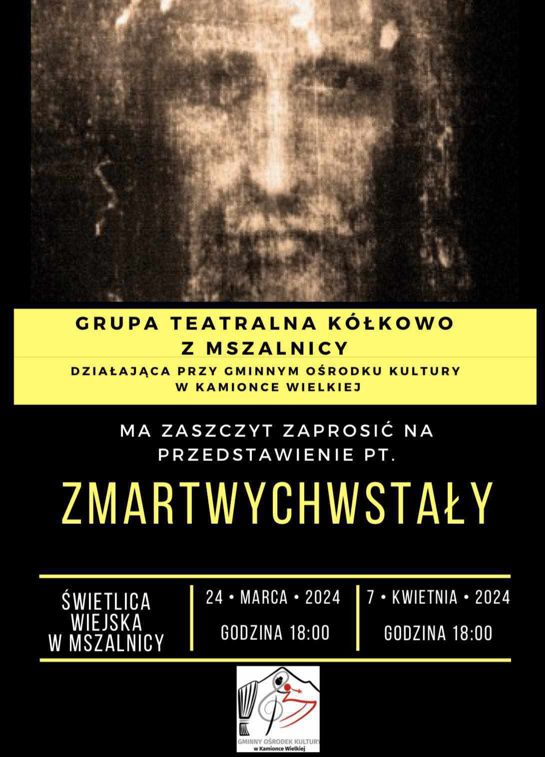 ZMARTWYCHWSTAŁY - SPEKTAKL GRUPY TEATRALNEJ 